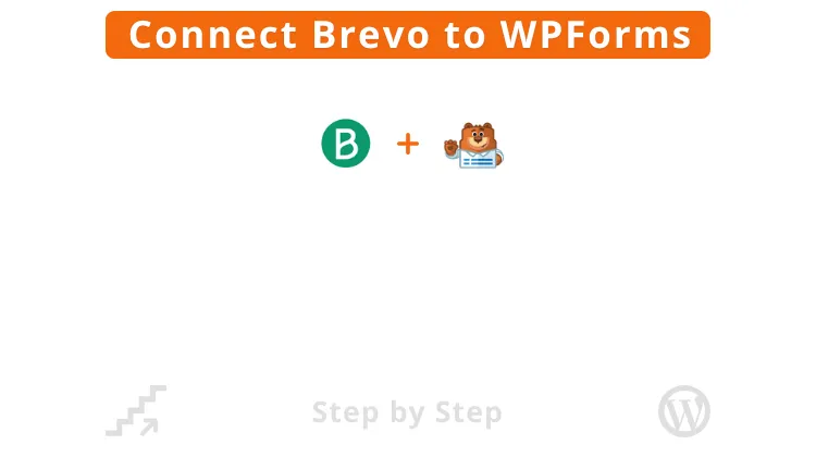 connect brevo to wpforms